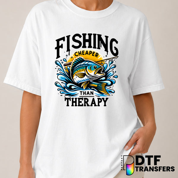 FISHING CHEAPER THAN THERAPY – Fishing DTF Transfer (view 1 of 2) – by Perfect DTF Transfers – Premade DTF Transfers – Fis...