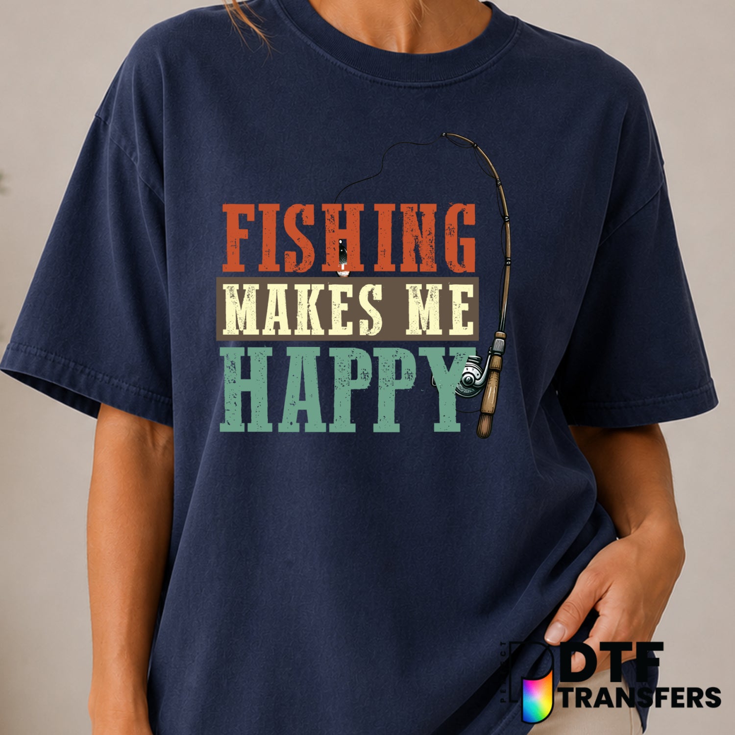 Fishing Makes Me Happy – Fishing DTF Transfer (view 2 of 2) – by Perfect DTF Transfers – Premade DTF Transfers – Fishing,...