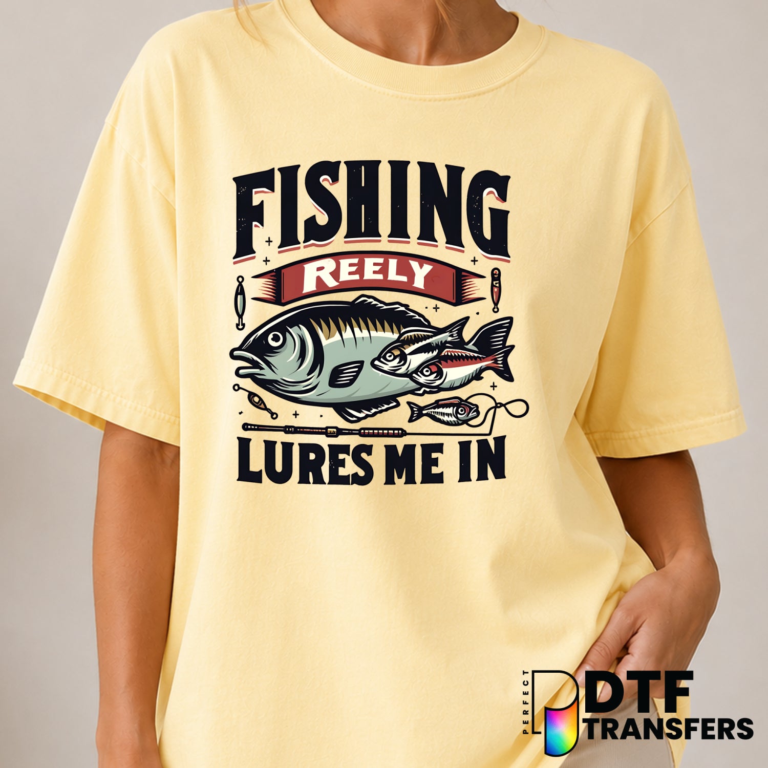 Fishing Reely Lures Me In – Fishing DTF Transfer (view 2 of 2) – by Perfect DTF Transfers – Premade DTF Transfers – Fishin...