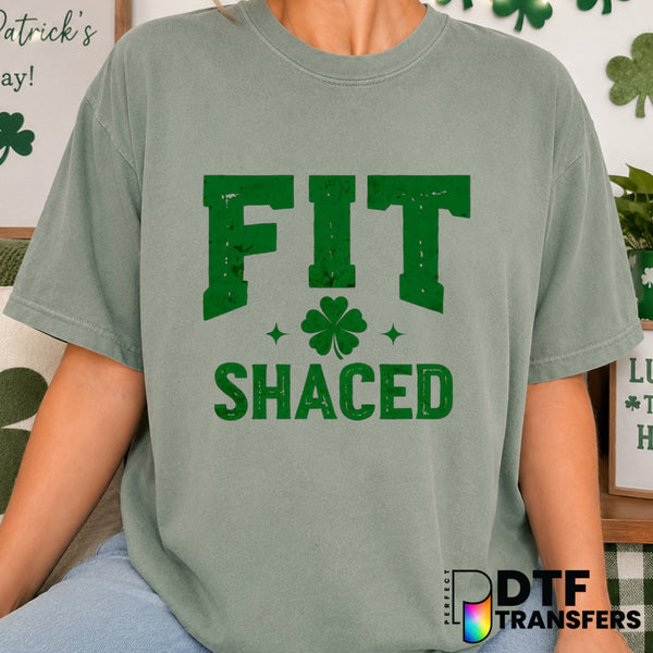 Fit Shaced Happy St. Patrick's Day – DTF Transfer (view 1 of 2) – by Perfect DTF Transfers – Premade DTF Transfers – St. P...