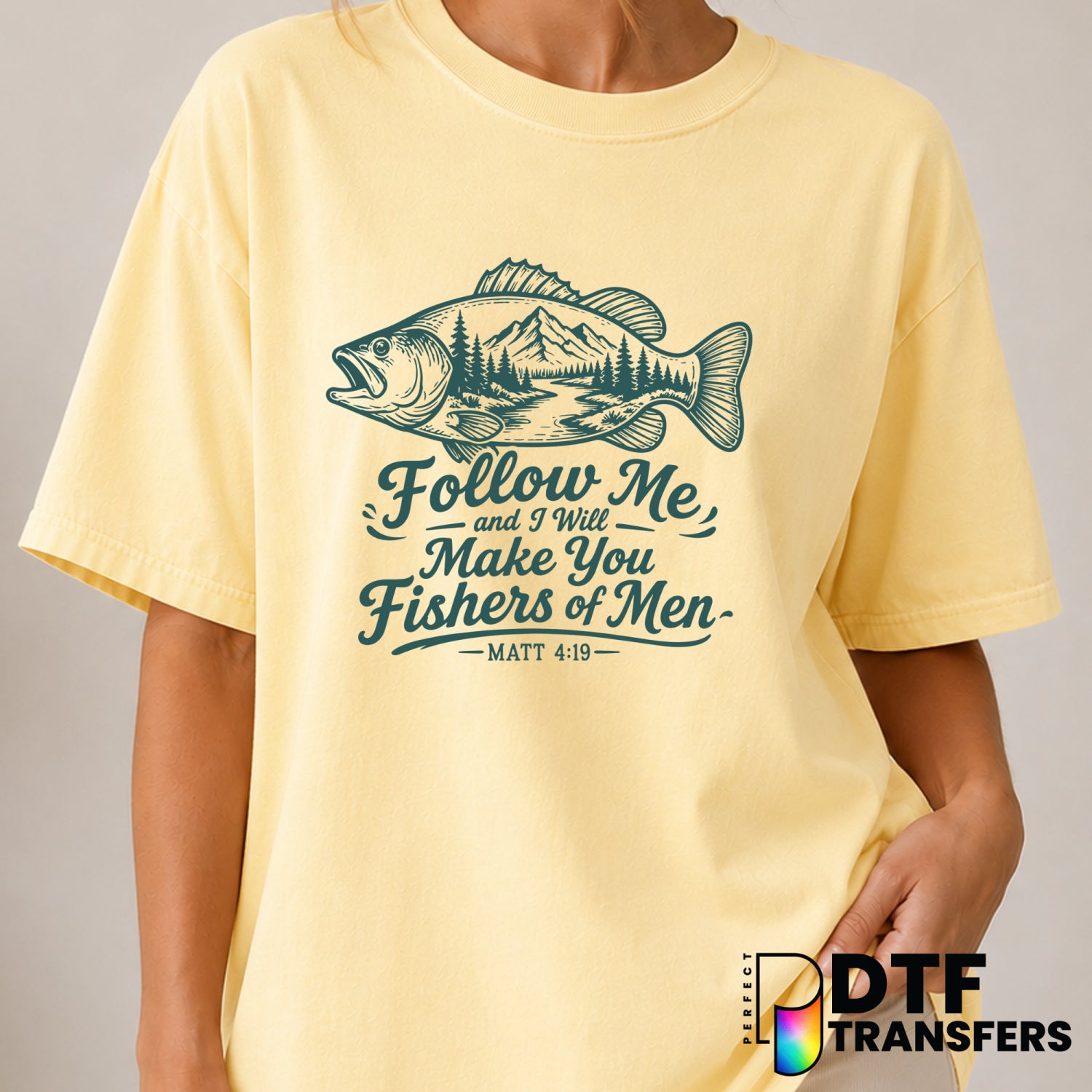 Follow Me and I Will Make You Fishers of Men – Fishing DTF Transfer (view 2 of 2) – by Perfect DTF Transfers – Premade DTF...