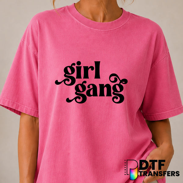 Girl Gang Women Empowerment – DTF Transfer (view 2 of 2) – by Perfect DTF Transfers – Premade DTF Transfers – Women Empowe...