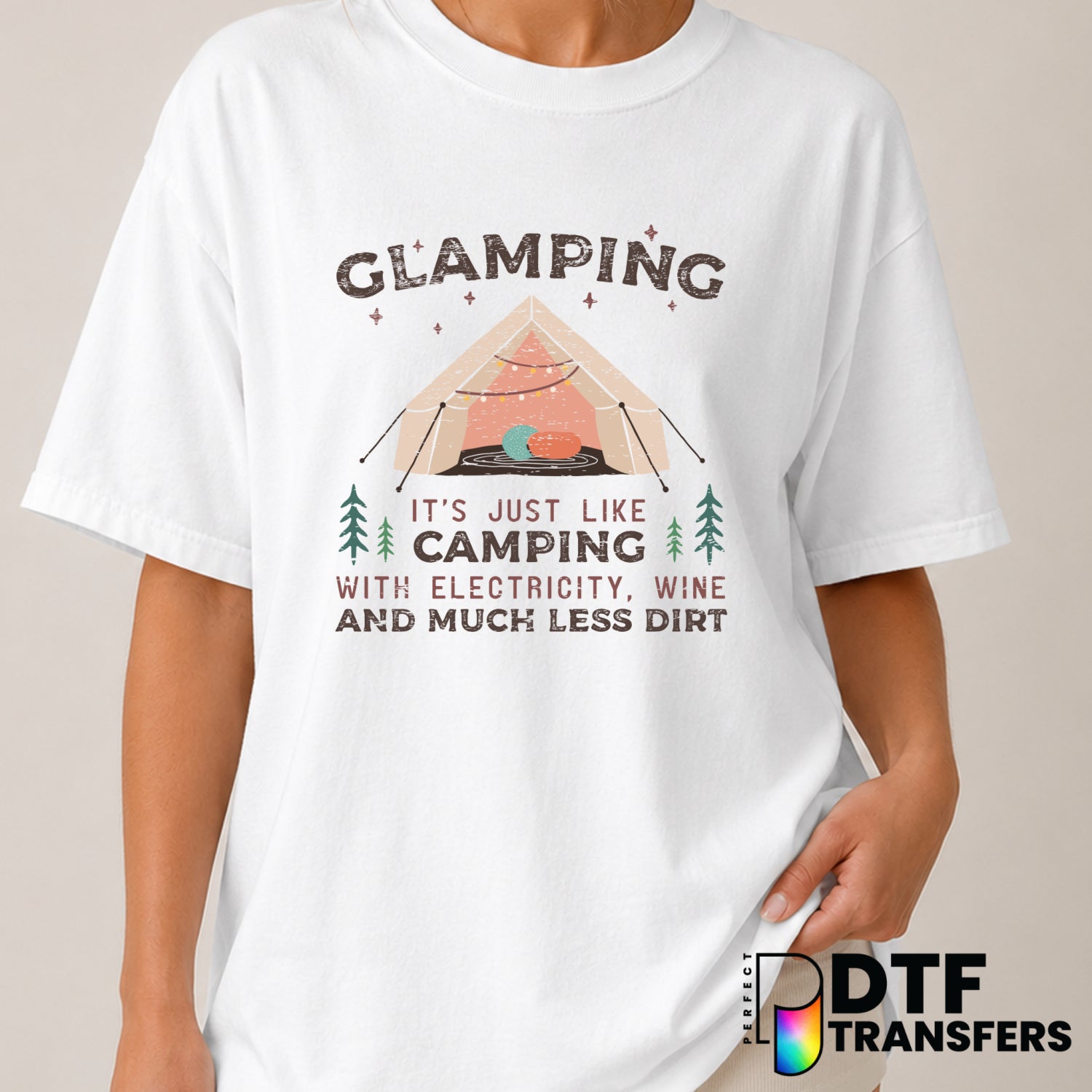 Glamping It's Just Like Camping – DTF Transfer (view 1 of 2) – by Perfect DTF Transfers – Premade DTF Transfers – Camping,...