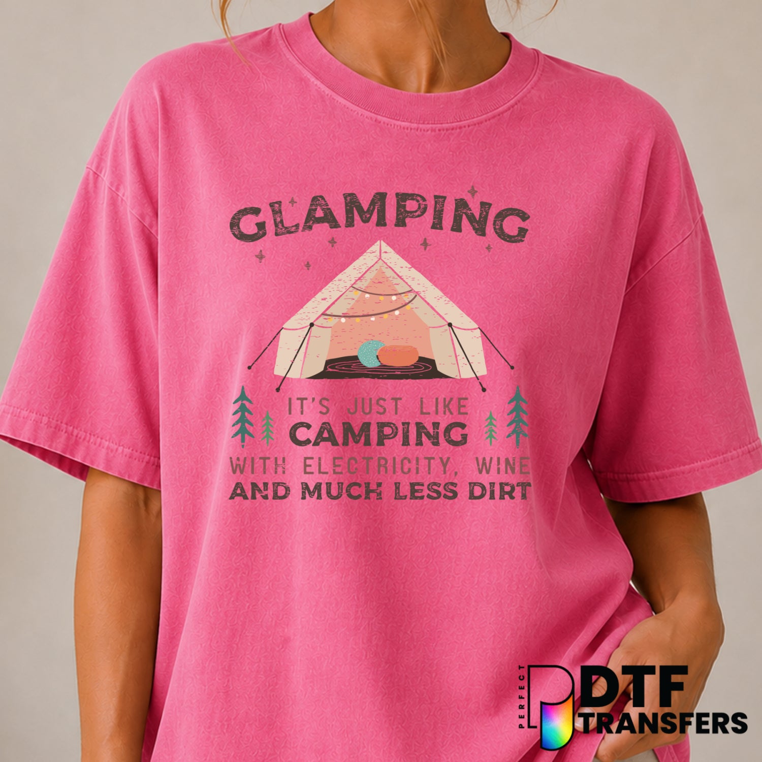 Glamping It's Just Like Camping – DTF Transfer (view 2 of 2) – by Perfect DTF Transfers – Premade DTF Transfers – Camping,...