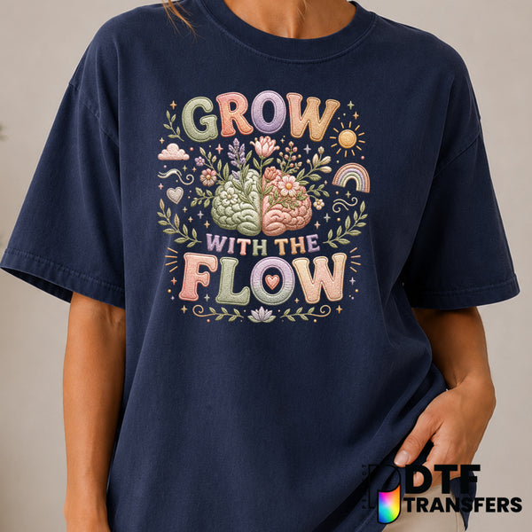 Grow With The Flow – Mental Health Awareness DTF Transfer (view 1 of 2) – by Perfect DTF Transfers – Premade DTF Transfers...