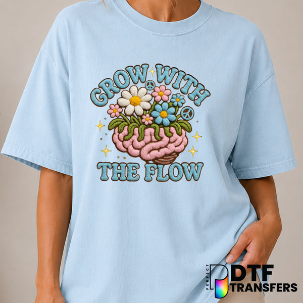 Grow With The Flow – Mental Health Awareness DTF Transfer (view 1 of 2) – by Perfect DTF Transfers – Premade DTF Transfers...