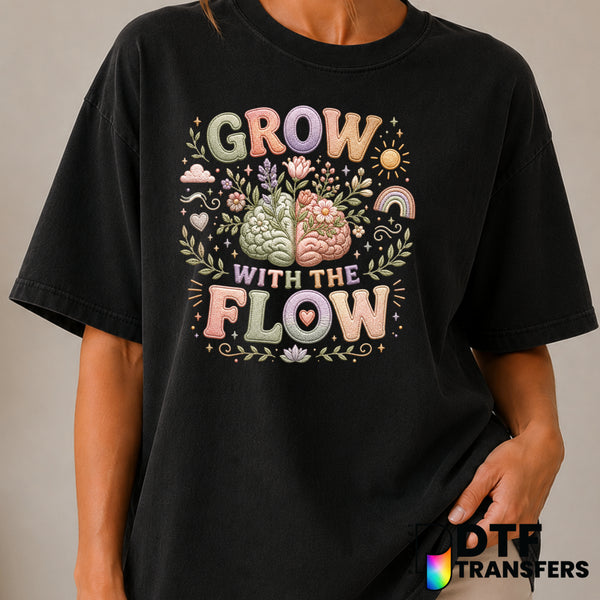 Grow With The Flow – Mental Health Awareness DTF Transfer (view 2 of 2) – by Perfect DTF Transfers – Premade DTF Transfers...
