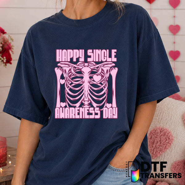Happy Single Awareness Day – Valentine's Day DTF Transfer (view 2 of 2) – by Perfect DTF Transfers – Premade DTF Transfers...