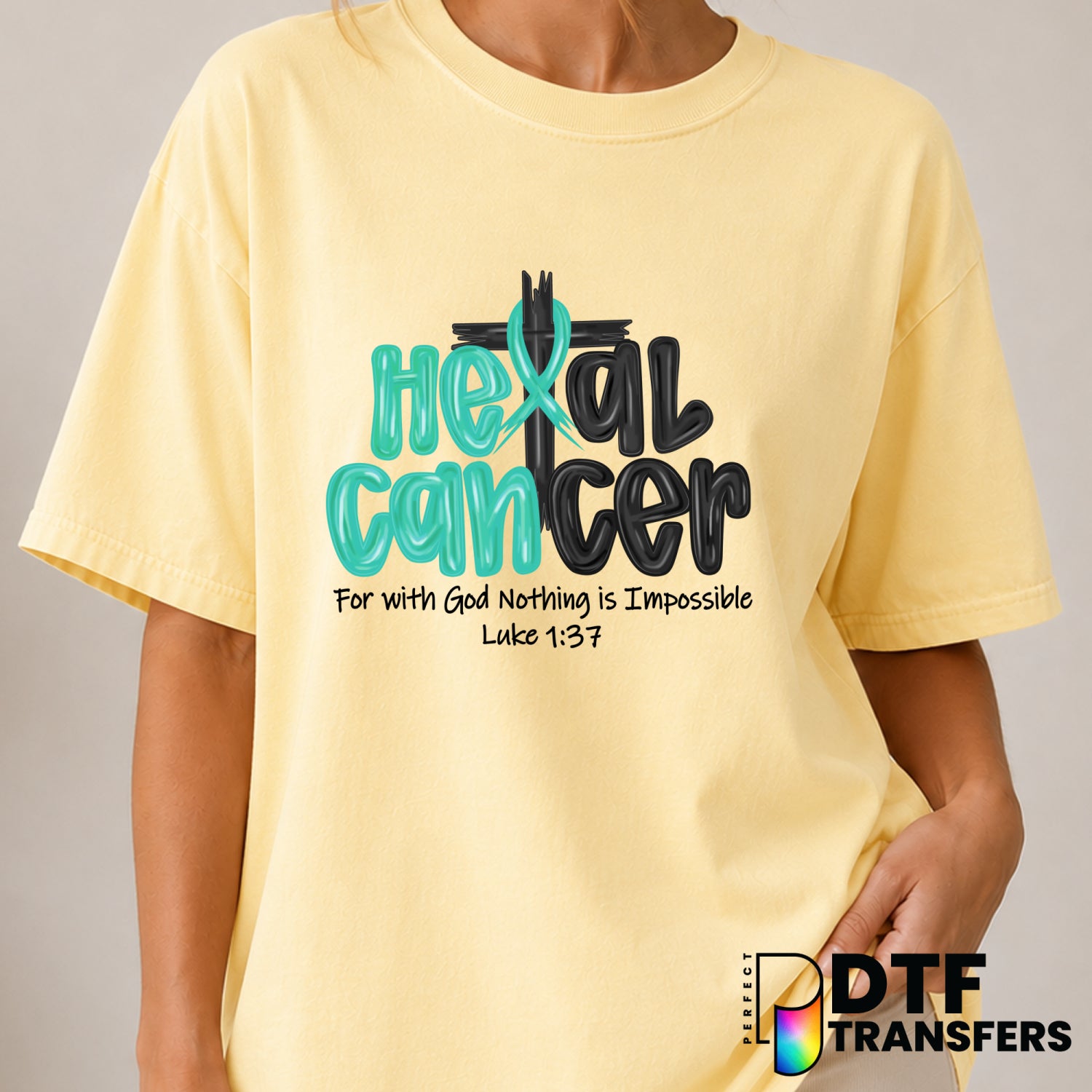 Heal Teal Cancer Luke 1:37 – Cancer Awareness DTF Transfer (view 2 of 2) – by Perfect DTF Transfers – Premade DTF Transfer...