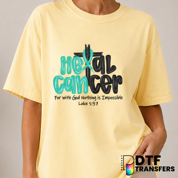 Heal Teal Cancer Luke 1:37 – Cancer Awareness DTF Transfer (view 2 of 2) – by Perfect DTF Transfers – Premade DTF Transfer...