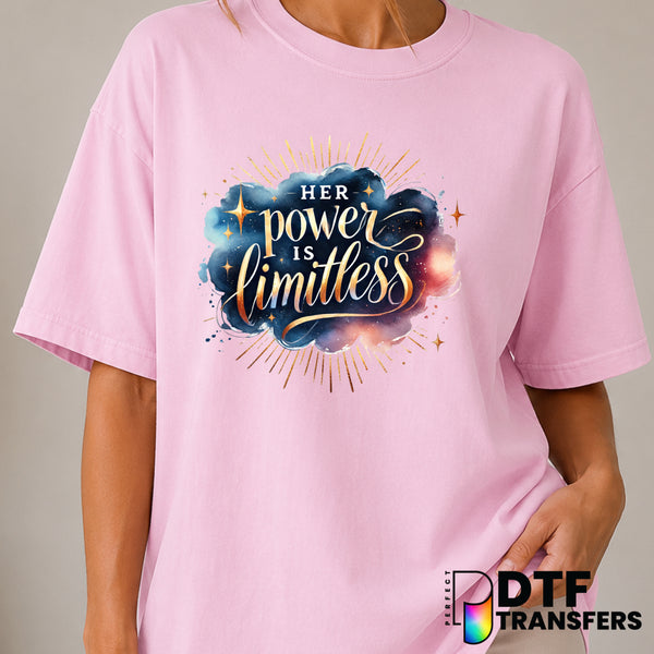 Her Power Is Limitless – Women Empowerment DTF Transfer (view 1 of 2) – by Perfect DTF Transfers – Premade DTF Transfers –...