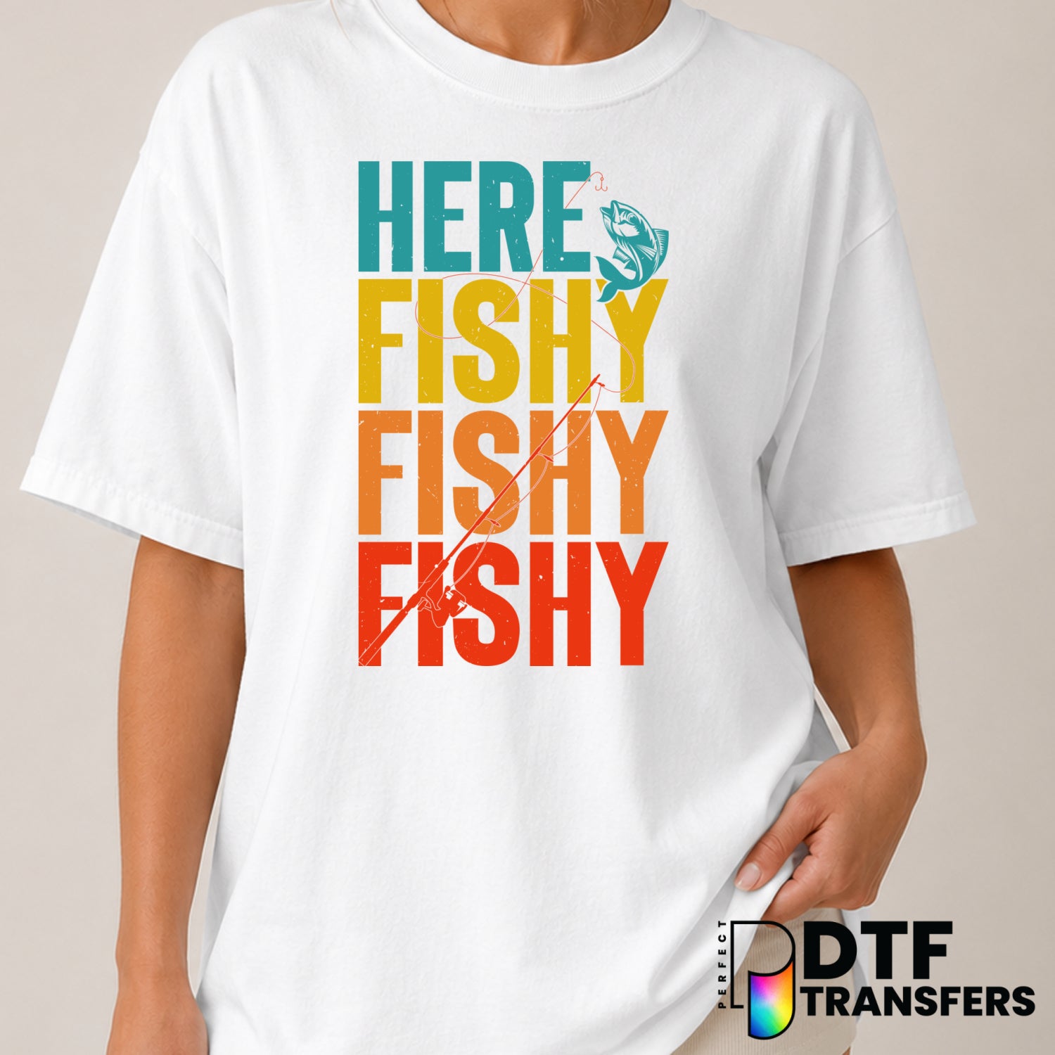 HERE FISHY FISHY FISHY – Fishing DTF Transfer (view 2 of 2) – by Perfect DTF Transfers – Premade DTF Transfers – Fishing,...