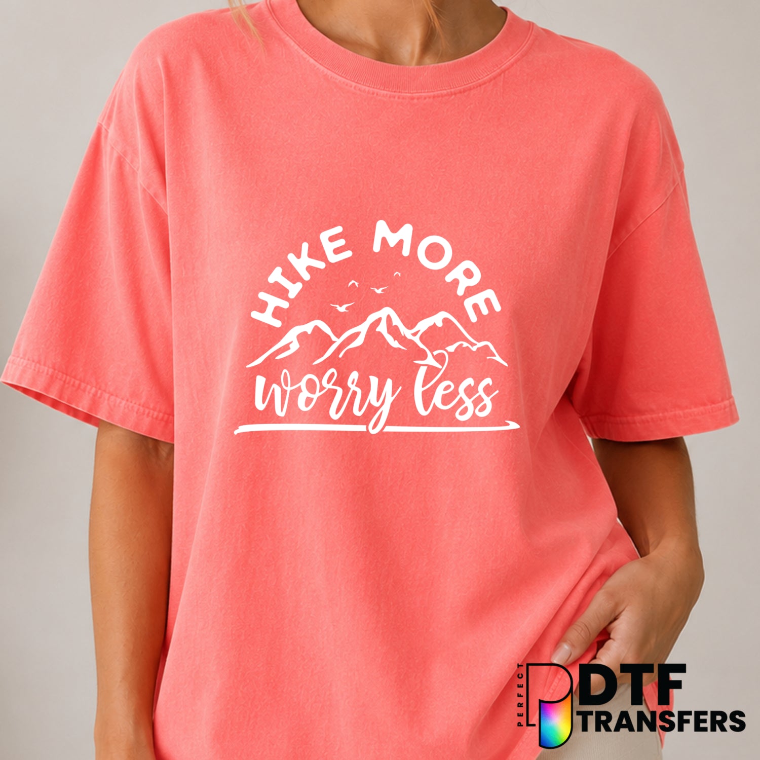Hike More Worry Less – Hiking DTF Transfer (view 1 of 2) – by Perfect DTF Transfers – Premade DTF Transfers – Hiking, Outdoor