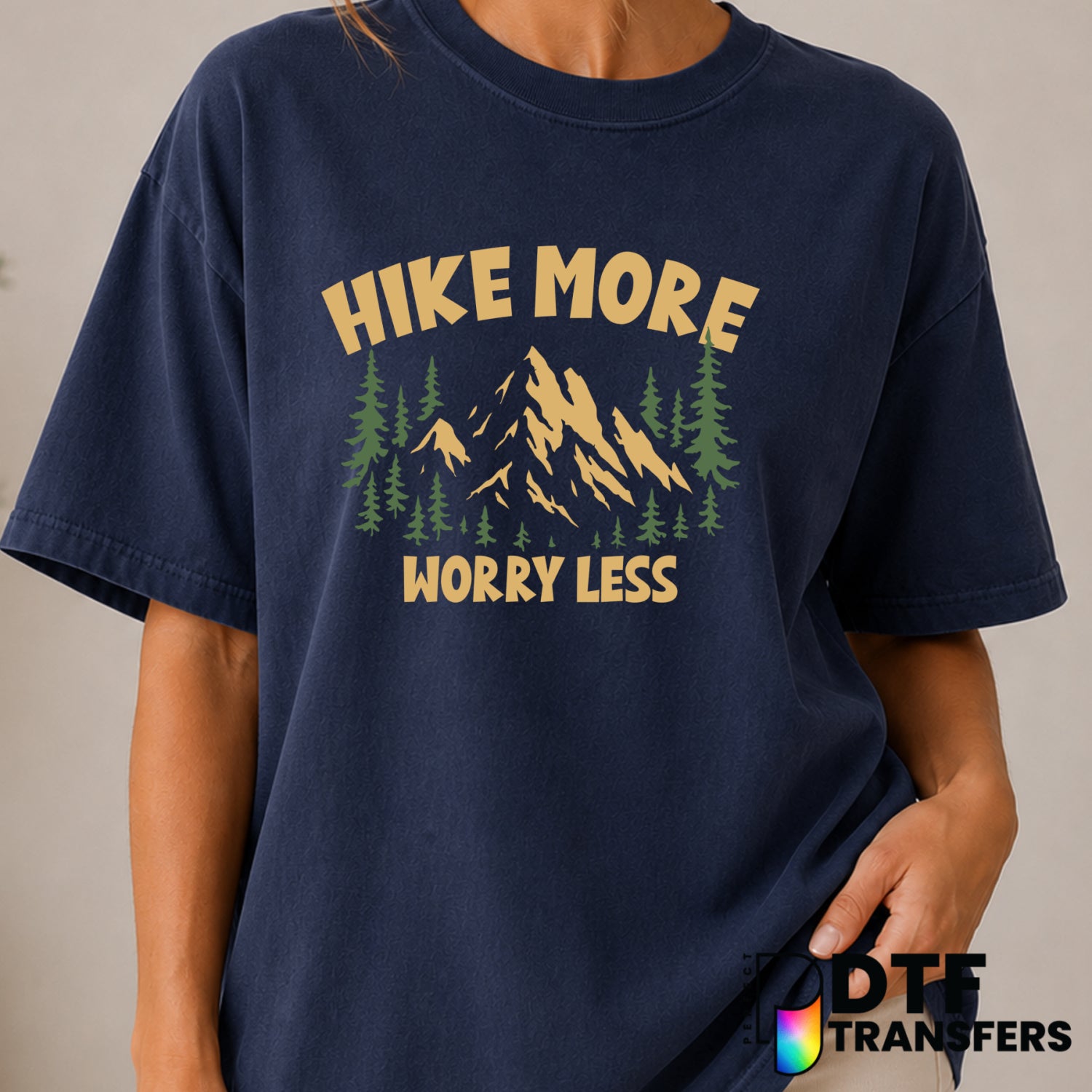 Hike More Worry Less – Hiking DTF Transfer (view 2 of 2) – by Perfect DTF Transfers – Premade DTF Transfers – Hiking, Outdoor