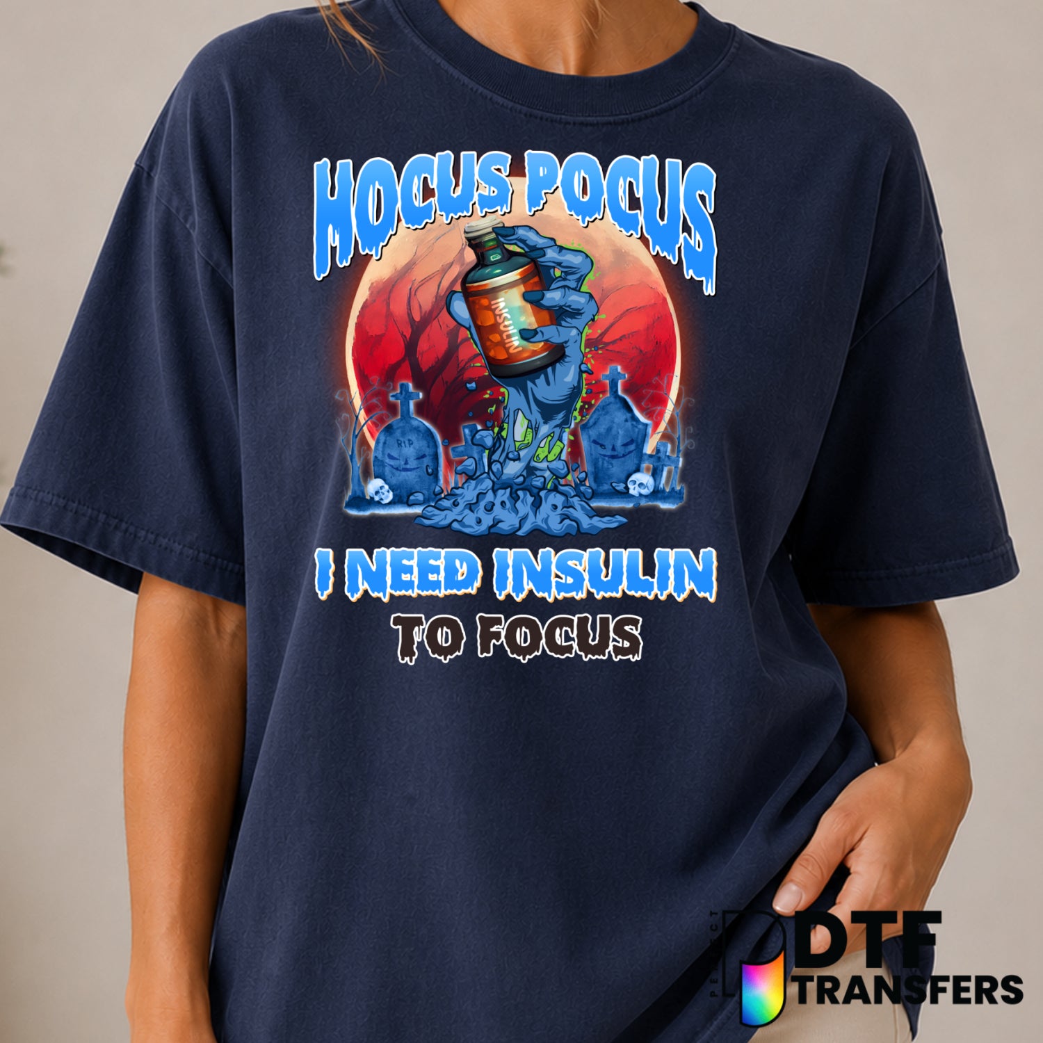 Hocus Pocus I Need Insulin To Focus – Diabetes Awareness DTF Transfer (view 2 of 2) – by Perfect DTF Transfers – Premade D...