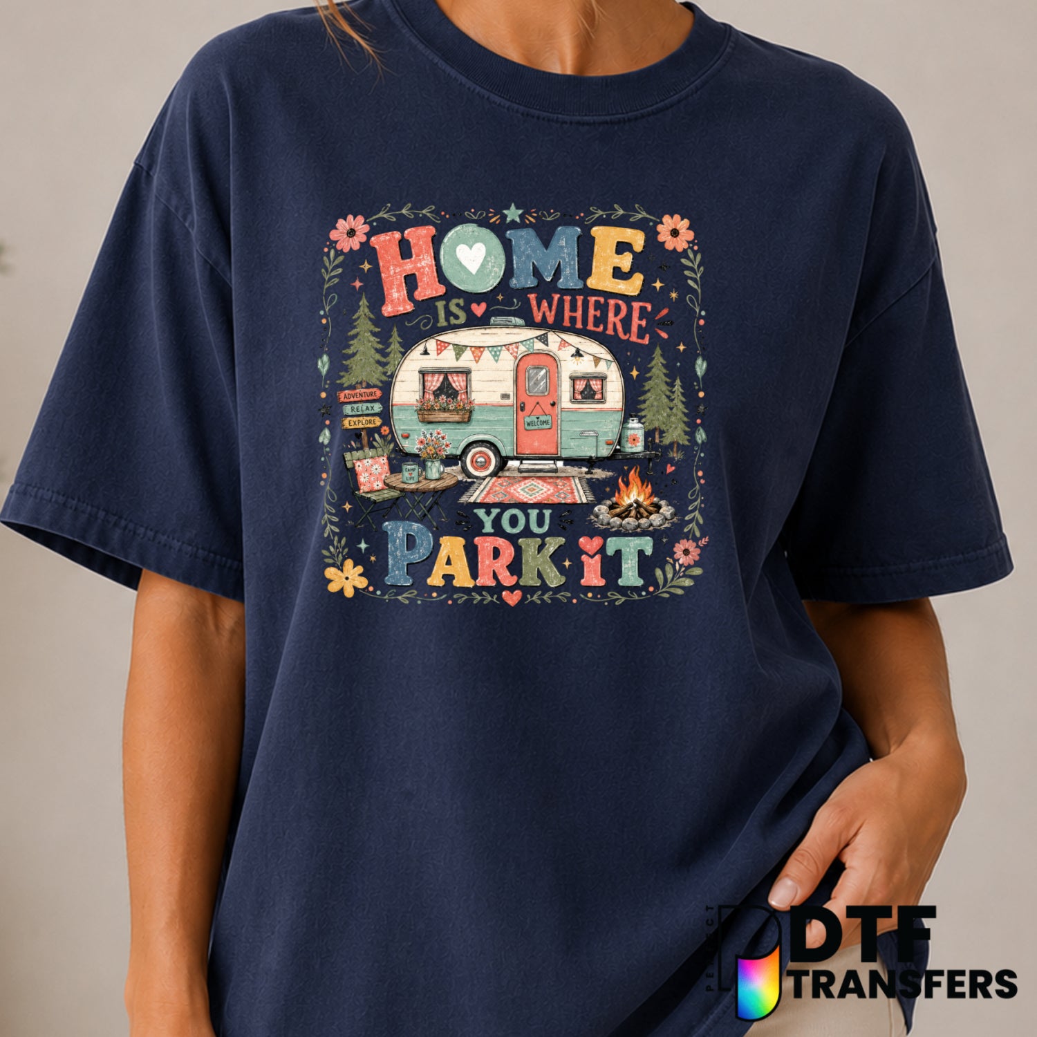 HOME IS WHERE YOU PARK IT – Camping DTF Transfer (view 2 of 2) – by Perfect DTF Transfers – Premade DTF Transfers – Campin...