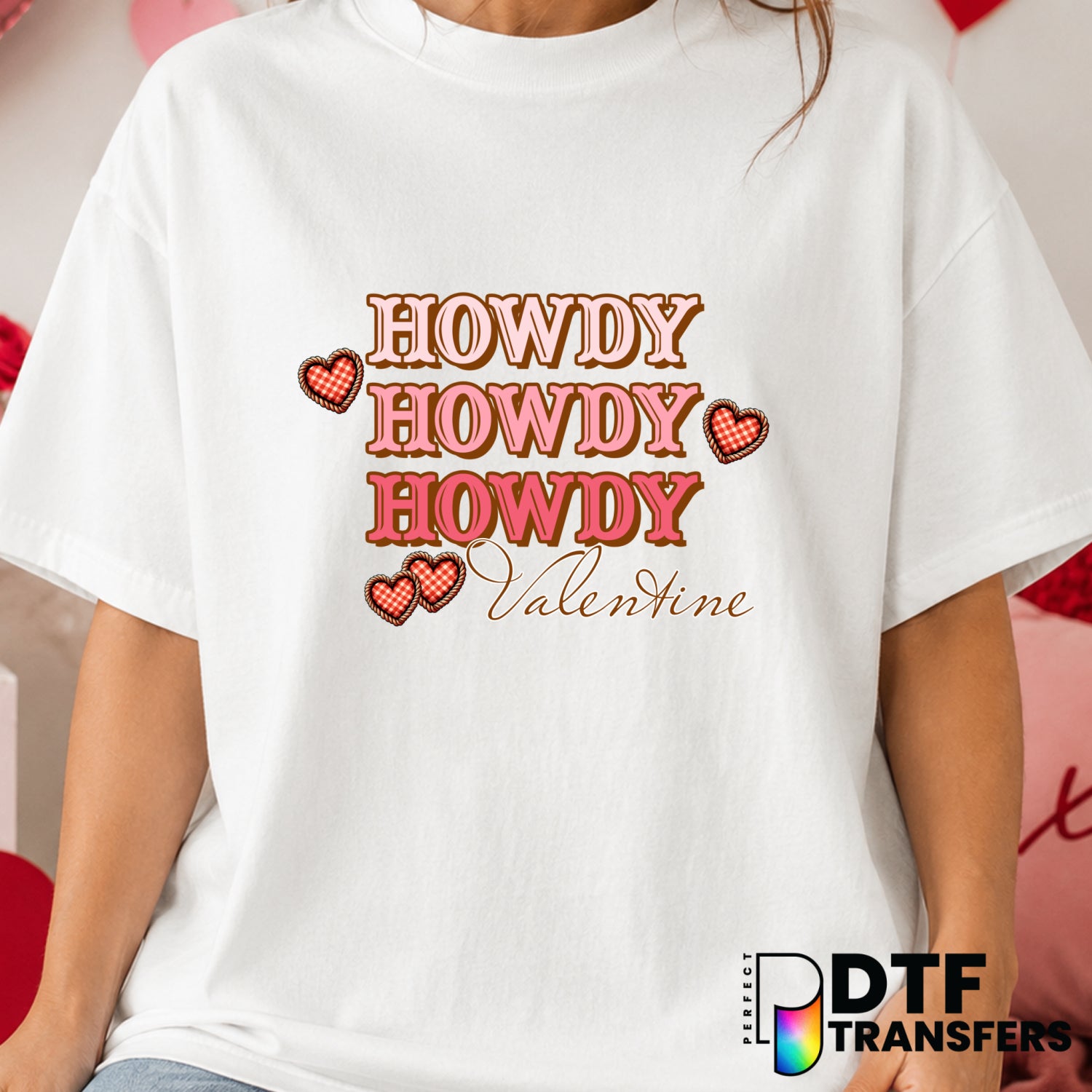Howdy Valentine – Valentine's Day DTF Transfer (view 1 of 2) – by Perfect DTF Transfers – Premade DTF Transfers – Valentin...