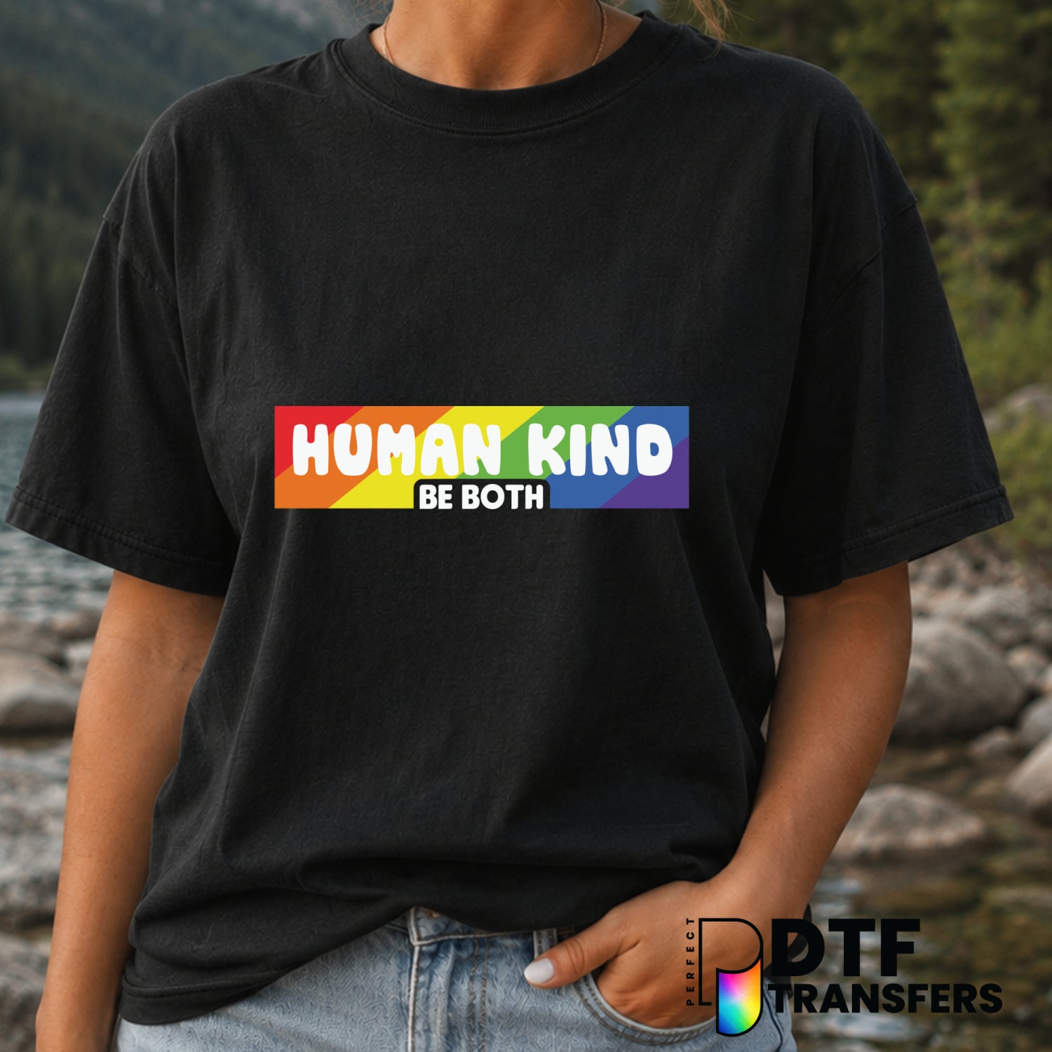 HUMAN KIND. BE BOTH. – Anti-Bullying DTF Transfer (view 1 of 2) – by Perfect DTF Transfers – Premade DTF Transfers – Anti-...
