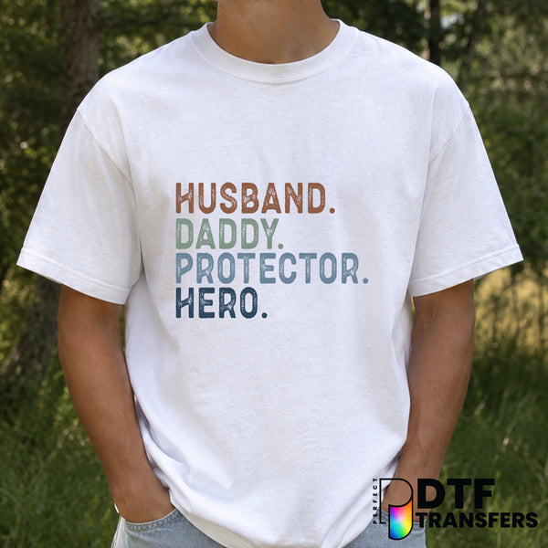 Husband Daddy Protector Hero – Father's Day DTF Transfer – by Perfect DTF Transfers – Premade DTF Transfers – Father's Day...