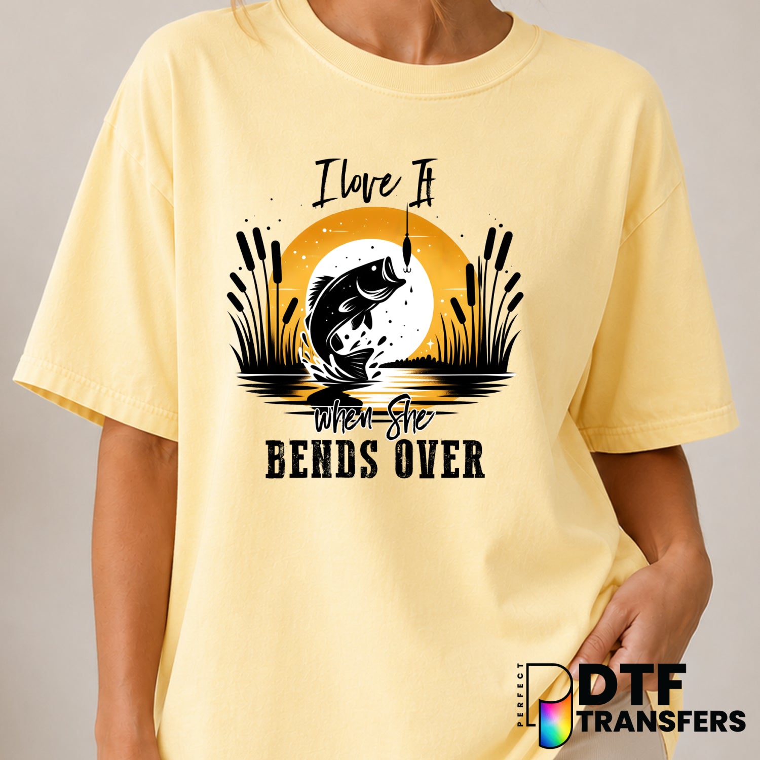 I Love It When She Bends Over Bass Fishing Lake Life Funny – Fishing DTF Transfer (view 2 of 2) – by Perfect DTF Transfers...