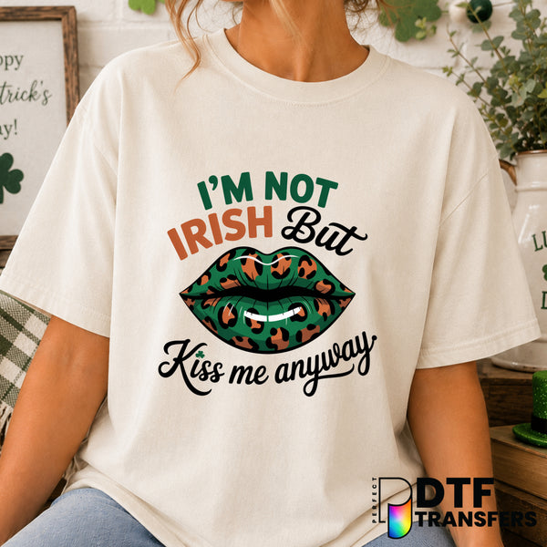 I'm Not Irish But Kiss Me Anyway St. Patrick's Day – DTF Transfer (view 2 of 2) – by Perfect DTF Transfers – Premade DTF T...