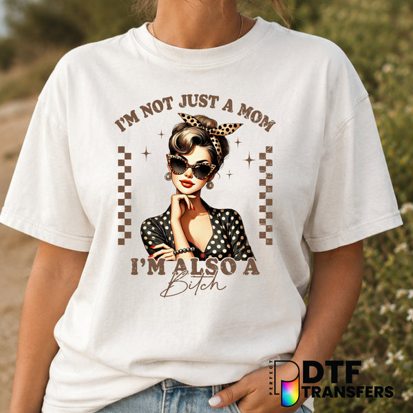 I'M NOT JUST A MOM I'M A F*CKING MOM – Mother's Day DTF Transfer (view 2 of 2) – by Perfect DTF Transfers – Premade DTF Tr...