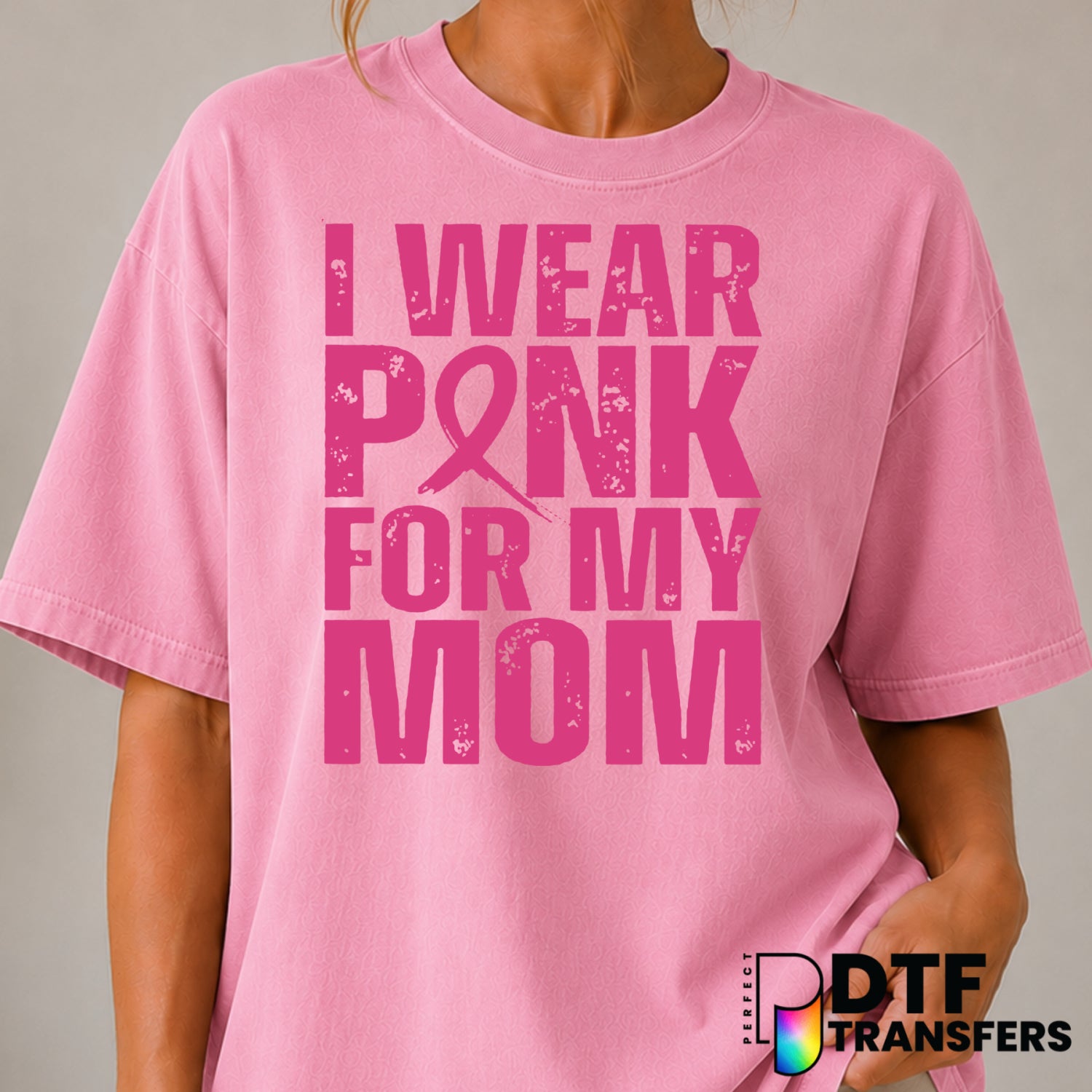 I Wear Pink For My Mom – Breast Cancer Awareness DTF Transfer (view 1 of 2) – by Perfect DTF Transfers – Premade DTF Trans...
