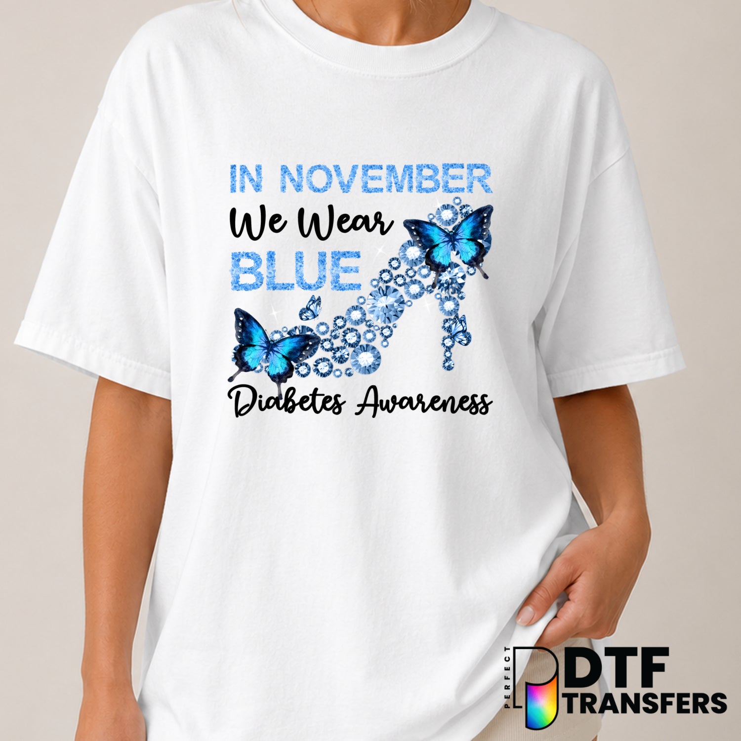 In November We Wear Blue Diamonds Butterflies – Diabetes Awareness DTF Transfer (view 1 of 2) – by Perfect DTF Transfers –...