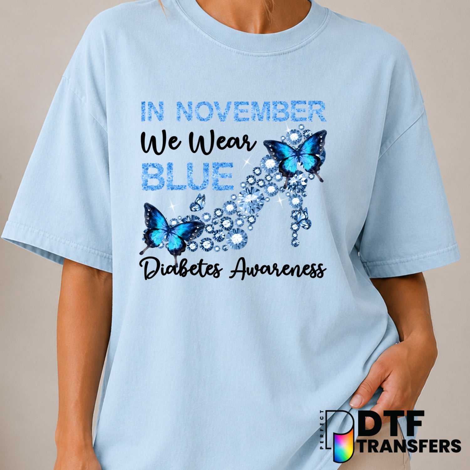 In November We Wear Blue Diamonds Butterflies – Diabetes Awareness DTF Transfer (view 2 of 2) – by Perfect DTF Transfers –...