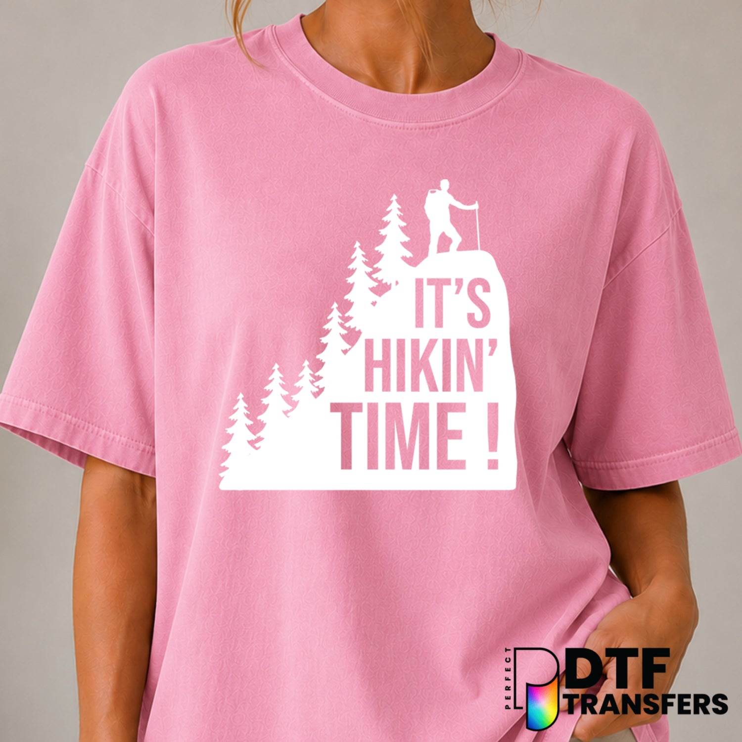 It's Hikin' Time – Hiking DTF Transfer (view 2 of 2) – by Perfect DTF Transfers – Premade DTF Transfers – Hiking, Outdoor