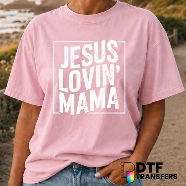 Jesus Lovin' Mama – Mother's Day DTF Transfer (view 2 of 2) – by Perfect DTF Transfers – Premade DTF Transfers – Mother's...