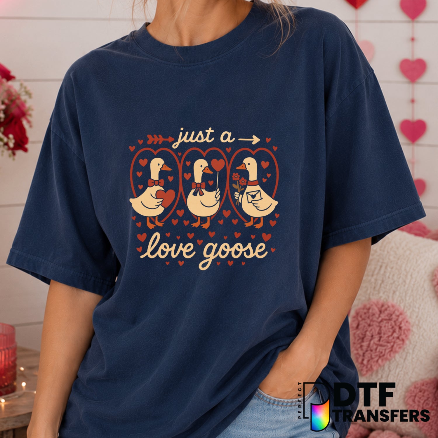 Just A Love Goose – Valentine's Day DTF Transfer (view 1 of 2) – by Perfect DTF Transfers – Premade DTF Transfers – Valent...