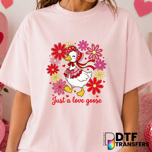 Just a Love Goose – Valentine's Day DTF Transfer (view 1 of 2) – by Perfect DTF Transfers – Premade DTF Transfers – Valent...