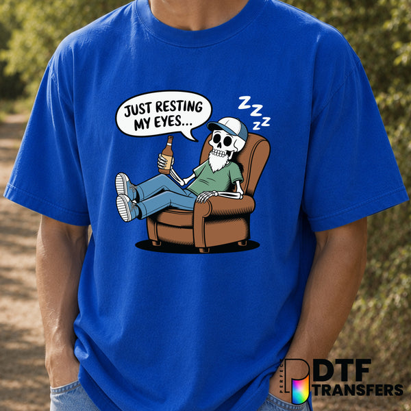 Just Resting My Eyes – Father's Day DTF Transfer (view 2 of 2) – by Perfect DTF Transfers – Premade DTF Transfers – Father...