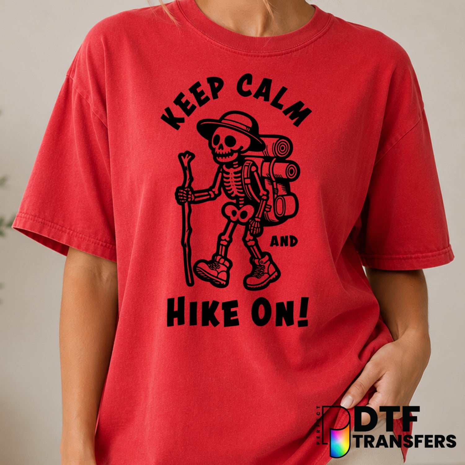 KEEP CALM AND HIKE ON – Hiking DTF Transfer (view 2 of 2) – by Perfect DTF Transfers – Premade DTF Transfers – Hiking, Out...