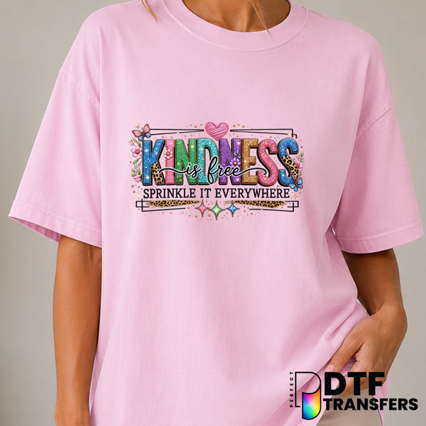 Kindness Is Free Sprinkle It Everywhere – Mental Health Awareness DTF Transfer (view 2 of 2) – by Perfect DTF Transfers –...