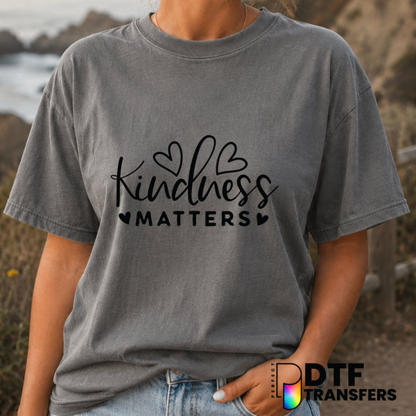 Kindness Matters – Anti-Bullying DTF Transfer (view 2 of 2) – by Perfect DTF Transfers – Premade DTF Transfers – Anti-Bull...