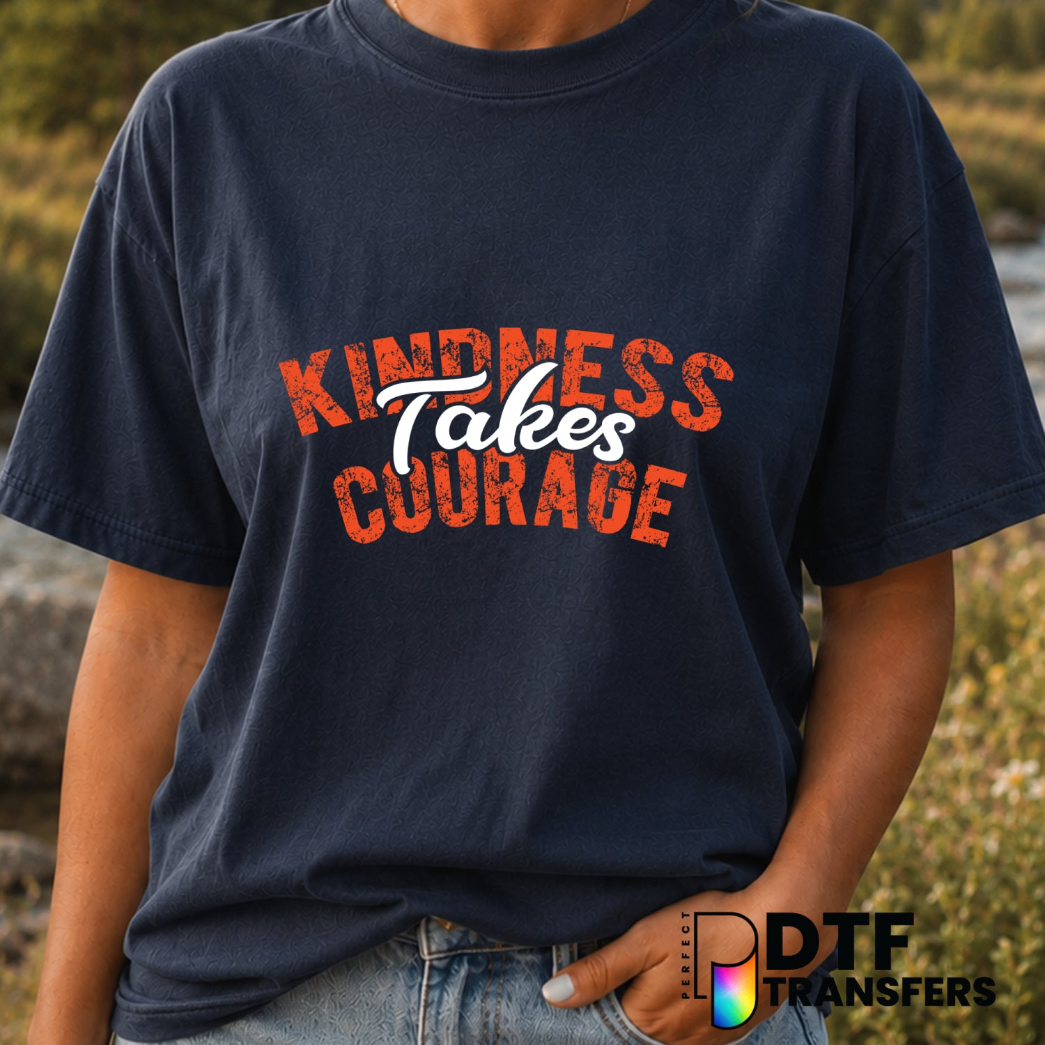 Kindness Takes Courage – Anti-Bullying DTF Transfer (view 2 of 2) – by Perfect DTF Transfers – Premade DTF Transfers – Ant...