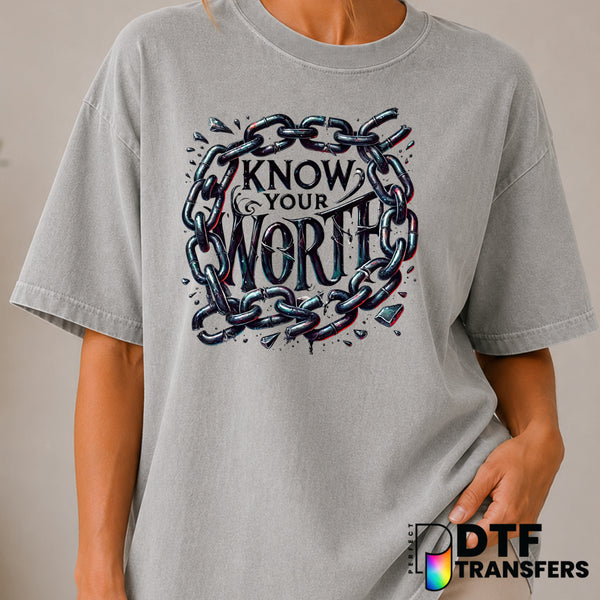 Know Your Worth Breaking Chains – Women Empowerment DTF Transfer (view 1 of 2) – by Perfect DTF Transfers – Premade DTF Tr...