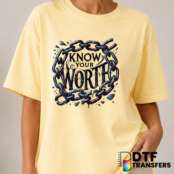 Know Your Worth Breaking Chains – Women Empowerment DTF Transfer (view 2 of 2) – by Perfect DTF Transfers – Premade DTF Tr...
