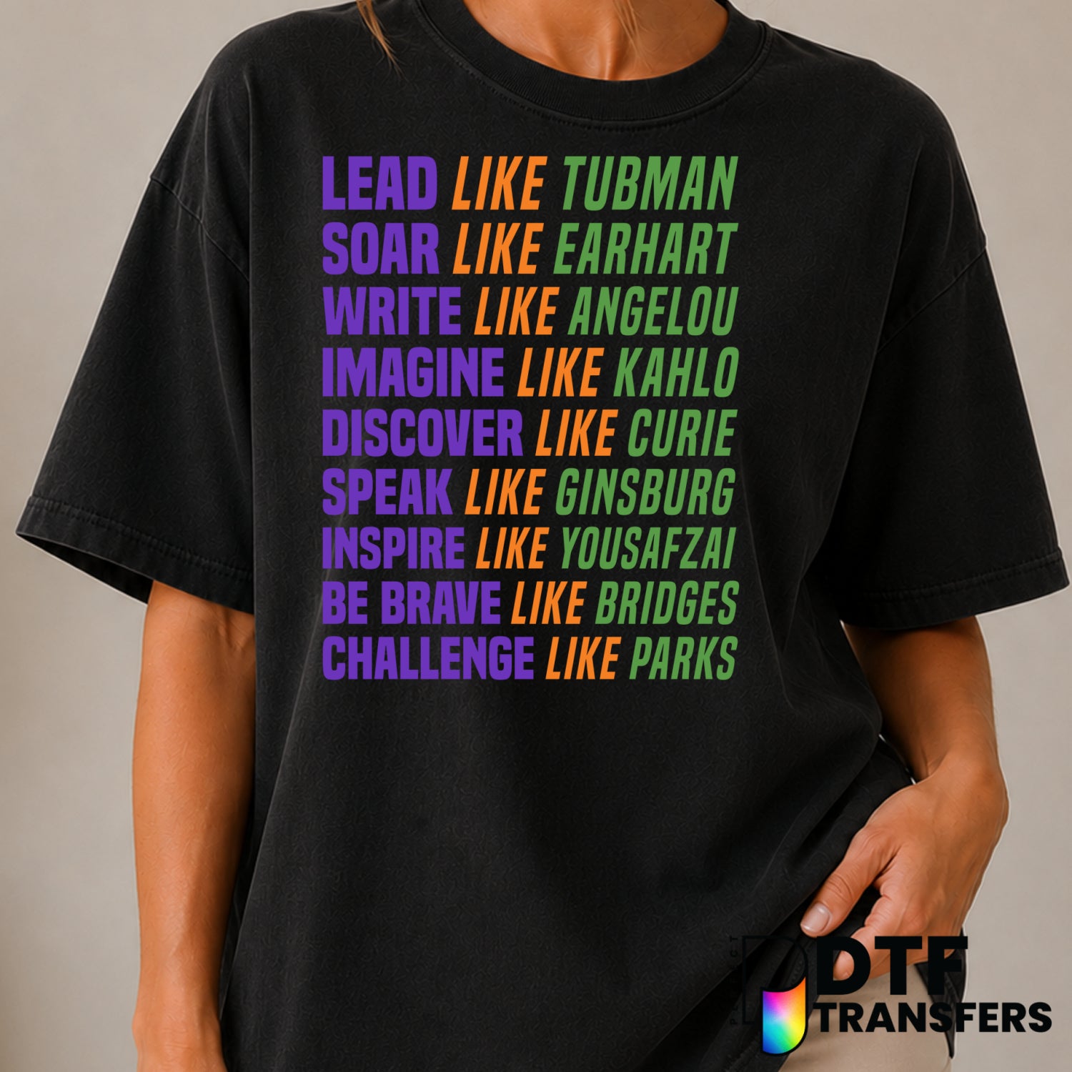 Lead Soar Write Imagine Discover Speak Inspire Be Brave Challenge Women Empowerment – DTF Transfer (view 1 of 2) – by Perf...