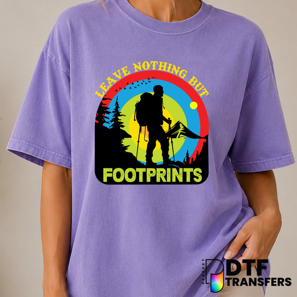 LEAVE NOTHING BUT FOOTPRINTS – Hiking DTF Transfer (view 2 of 2) – by Perfect DTF Transfers – Premade DTF Transfers – Hiki...