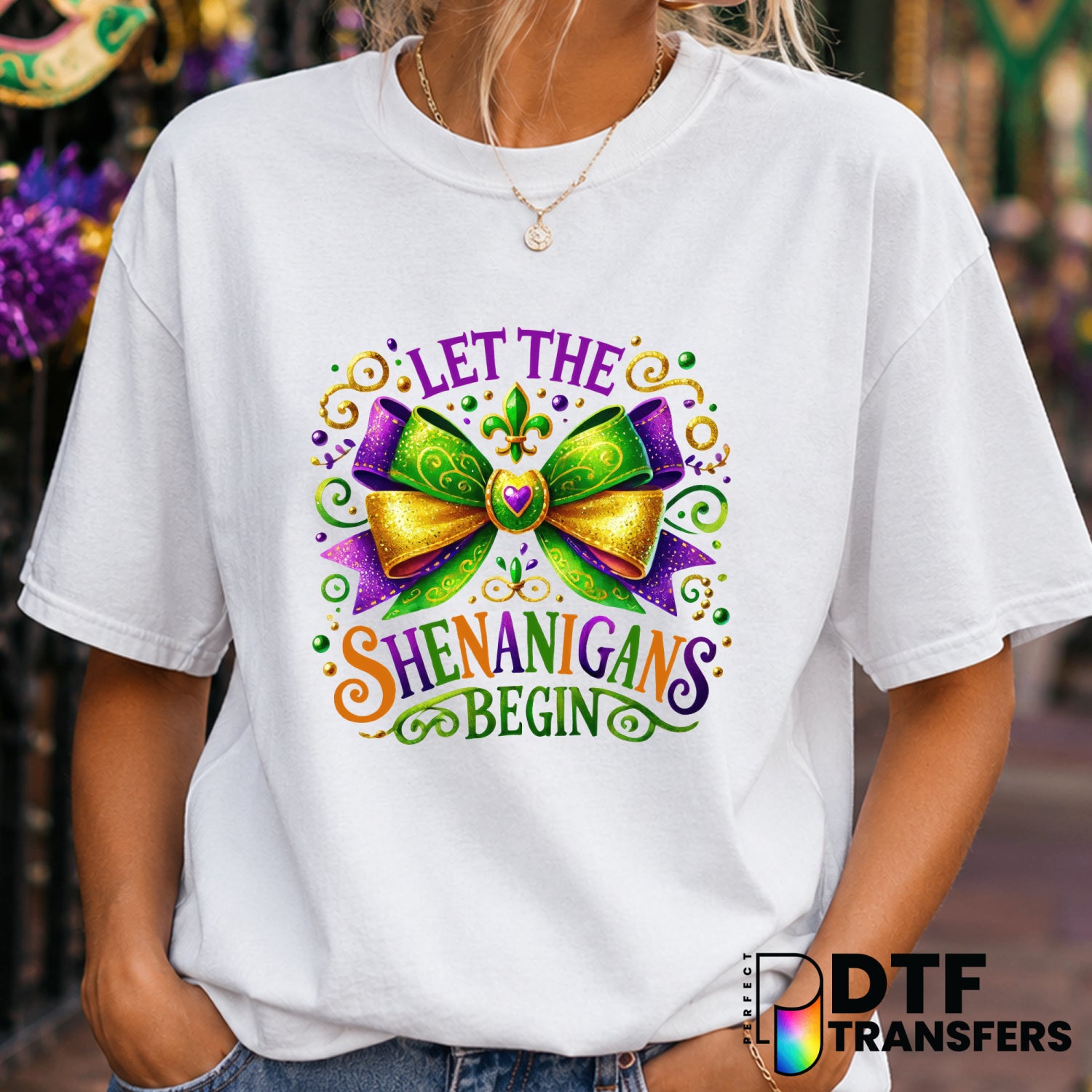 LET THE SHENANIGANS BEGIN – Mardi Gras DTF Transfer (view 2 of 2) – by Perfect DTF Transfers – Premade DTF Transfers – Mar...