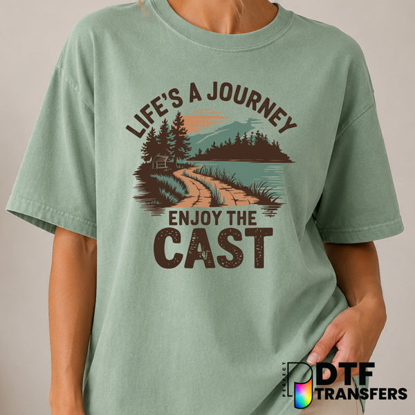 Life's a Journey Enjoy The Cast – Fishing DTF Transfer (view 2 of 2) – by Perfect DTF Transfers – Premade DTF Transfers –...
