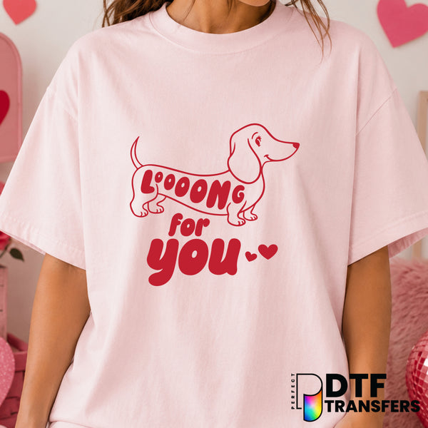 Long For You – Valentine's Day DTF Transfer (view 1 of 2) – by Perfect DTF Transfers – Premade DTF Transfers – Valentine's...