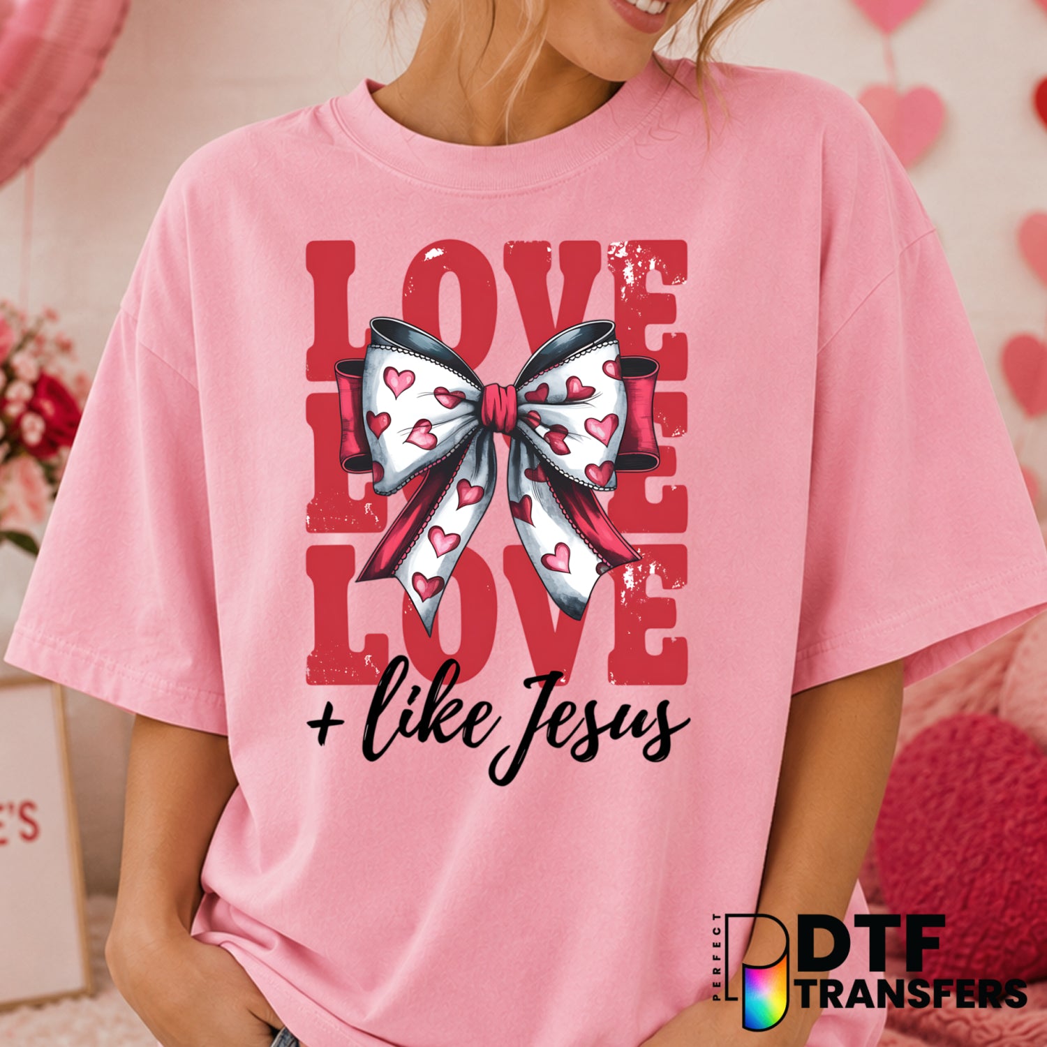 Love Stacked Like Jesus – Valentine's Day DTF Transfer (view 1 of 2) – by Perfect DTF Transfers – Premade DTF Transfers –...