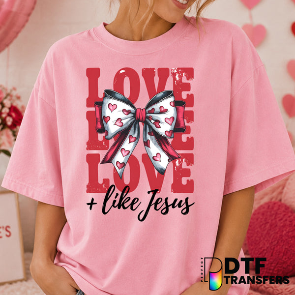 Love Stacked Like Jesus – Valentine's Day DTF Transfer (view 1 of 2) – by Perfect DTF Transfers – Premade DTF Transfers –...