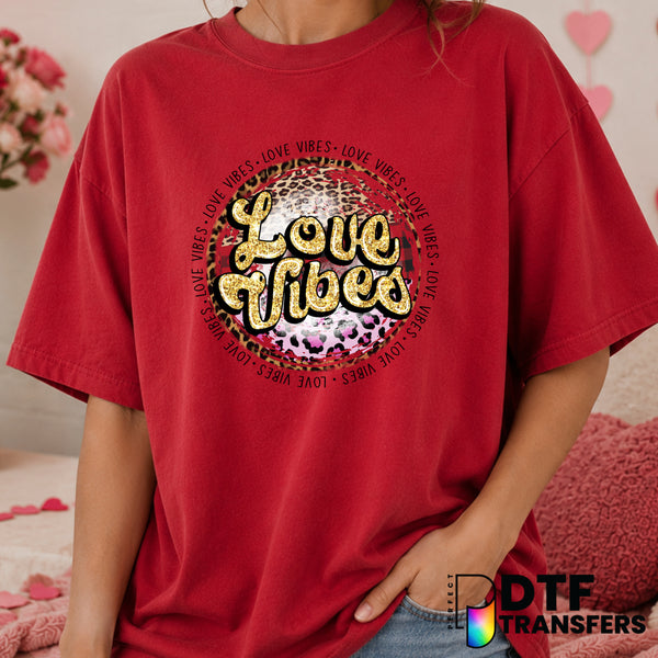 Love Vibes – Valentine's Day DTF Transfer (view 2 of 2) – by Perfect DTF Transfers – Premade DTF Transfers – Valentine's D...
