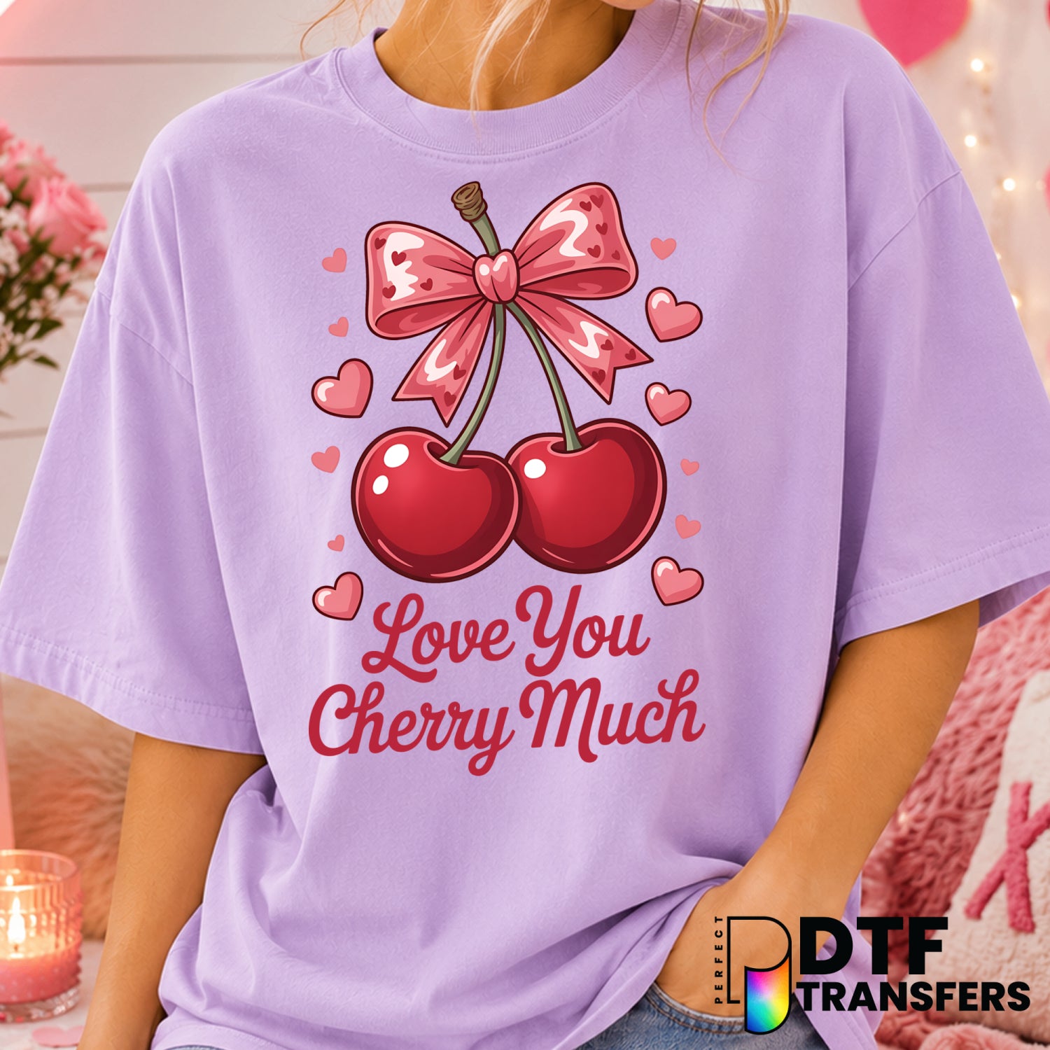 Love You Cherry Much – Valentine's Day DTF Transfer (view 1 of 2) – by Perfect DTF Transfers – Premade DTF Transfers – Val...