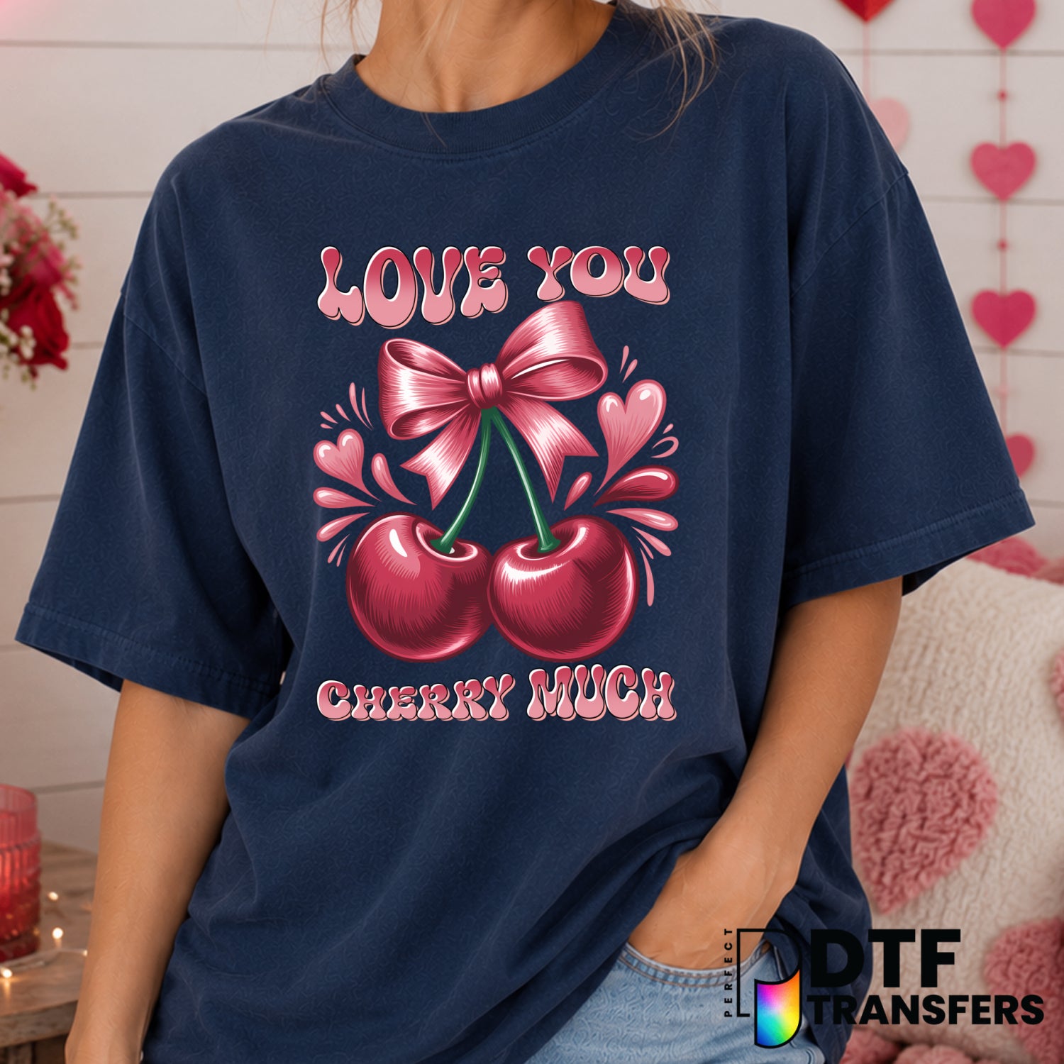 Love You Cherry Much – Valentine's Day DTF Transfer (view 1 of 2) – by Perfect DTF Transfers – Premade DTF Transfers – Val...